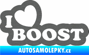 Samolepka I love boost 001 škrábaný titan