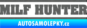 Samolepka Milf hunter nápis škrábaný titan
