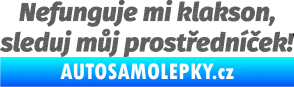 Samolepka Nefunguje mi klakson škrábaný titan
