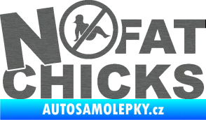 Samolepka No fat chicks 003 škrábaný titan