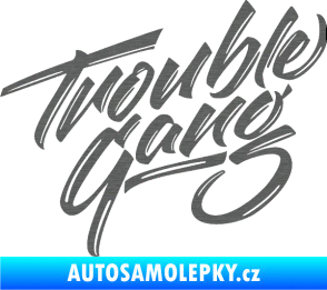 Samolepka Trouble Gang - Marpo škrábaný titan