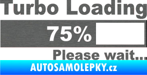 Samolepka Turbo loading škrábaný titan