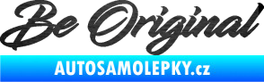 Samolepka Be Original nápis škrábaný kov černý