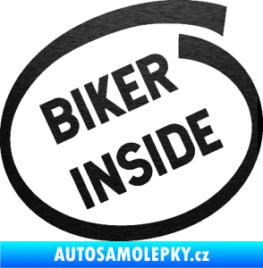 Samolepka Biker inside 005 nápis škrábaný kov černý