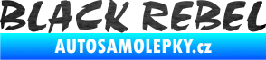 Samolepka Black Rebel nápis škrábaný kov černý