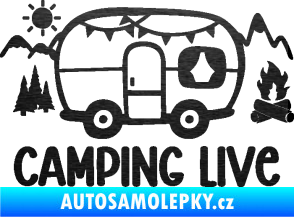 Samolepka Camping live 001 pravá cestování v karavanu škrábaný kov černý