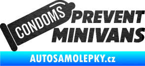 Samolepka Condoms prevent minivans škrábaný kov černý