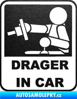 Samolepka Drager in car 002 škrábaný kov černý