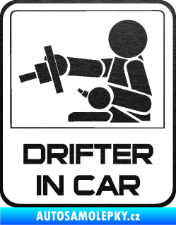Samolepka Drifter in car 001 škrábaný kov černý