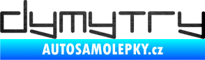 Samolepka Dymytry 002 škrábaný kov černý