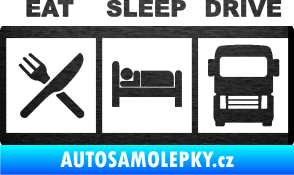 Samolepka Eat, sleep, drive 003 s nápisem škrábaný kov černý