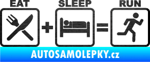Samolepka Eat sleep run škrábaný kov černý