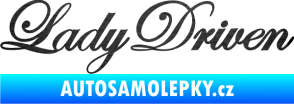 Samolepka Lady driven 003 nápis v řádce škrábaný kov černý