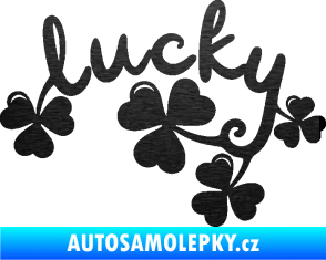 Samolepka Lucky nápis štěstí se čtyřlístky škrábaný kov černý