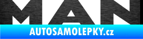 Samolepka MAN nápis škrábaný kov černý