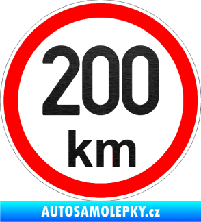 Samolepka Maximální rychlost 200km - nejvyšší konstrukční rychlost škrábaný kov černý