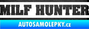 Samolepka Milf hunter nápis škrábaný kov černý