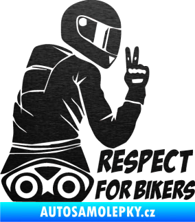 Samolepka Motorkář 003 pravá respect for bikers nápis škrábaný kov černý