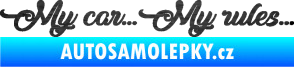 Samolepka My car my rules škrábaný kov černý