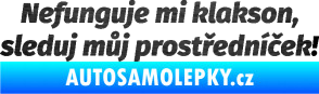 Samolepka Nefunguje mi klakson škrábaný kov černý