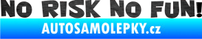 Samolepka No risk no fun 001 škrábaný kov černý