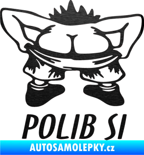 Samolepka Polib si škrábaný kov černý