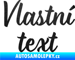 Samolepka Vlastní text - Monarda škrábaný kov černý