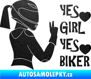 Samolepka Yes girl, yes biker motorkářka škrábaný kov černý