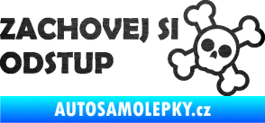 Samolepka Zachovej si odstup nápis škrábaný kov černý