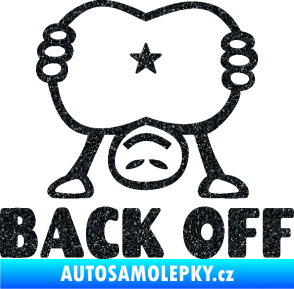 Samolepka Back off panáček Ultra Metalic černá