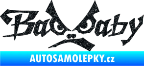 Samolepka Bad Baby Ultra Metalic černá
