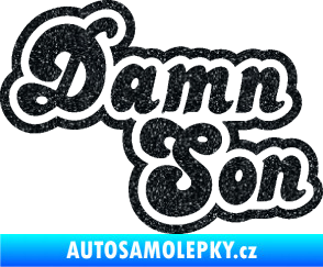 Samolepka Damn Son Ultra Metalic černá
