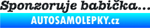 Samolepka Sponzoruje babička Ultra Metalic černá