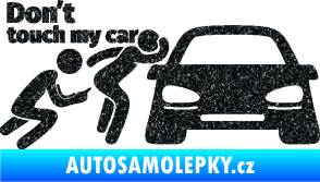 Samolepka Don´t touch my car 009 levá Ultra Metalic černá