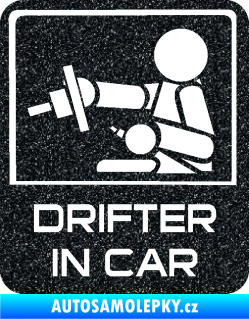 Samolepka Drifter in car 003 Ultra Metalic černá