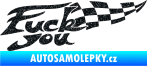 Samolepka Fuck you Ultra Metalic černá