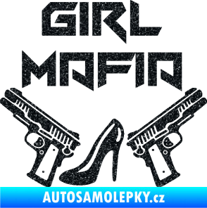 Samolepka Girl mafia 001 Ultra Metalic černá
