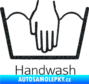 Samolepka Handwash ruční mytí Ultra Metalic černá