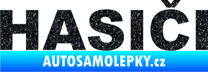 Samolepka HASIČI Ultra Metalic černá