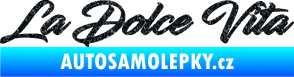 Samolepka La Dolce Vita nápis - Sladký Život Ultra Metalic černá