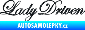 Samolepka Lady driven 003 nápis v řádce Ultra Metalic černá