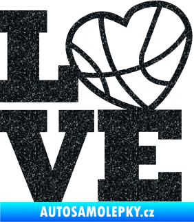 Samolepka Love basketbal Ultra Metalic černá