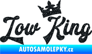 Samolepka Low King 001 nápis král Ultra Metalic černá