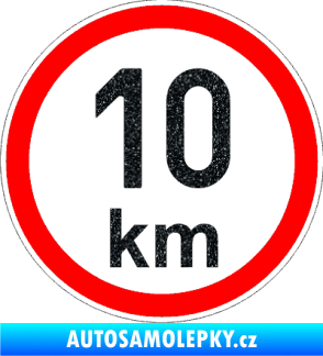 Samolepka Maximální rychlost 10km - nejvyšší konstrukční rychlost Ultra Metalic černá
