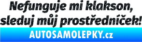 Samolepka Nefunguje mi klakson Ultra Metalic černá