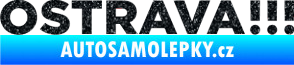 Samolepka OSTRAVA !!! Ultra Metalic černá
