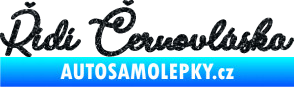 Samolepka Řídí černovláska nápis Ultra Metalic černá