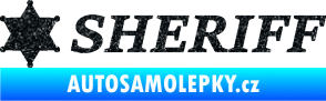Samolepka Sheriff 001 nápis s hvězdou Ultra Metalic černá