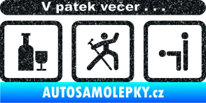 Samolepka V pátek večer  Ultra Metalic černá