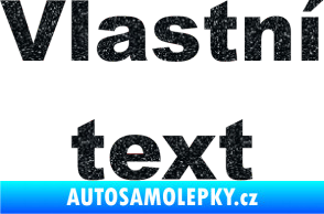 Samolepka Vlastní text - Arial Black Ultra Metalic černá